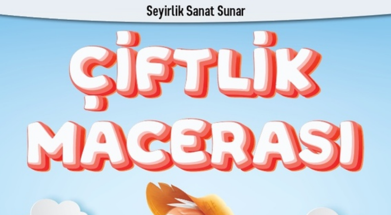 Çiftlik Macerası