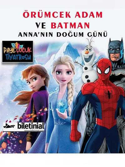 Örümcek Adam ve Batman Anna'nın Doğum Gününde
