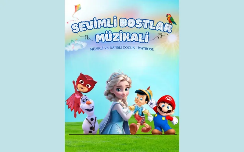 Sevimli Dostlar Müzikali 