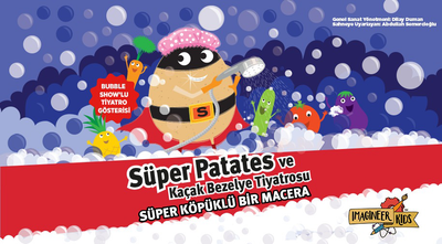 Süper Patates ve Kaçak Bezelye Süper Köpüklü Bir Macera
